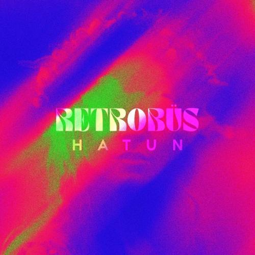 Retrobüs - Hatun
