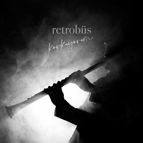 Retrobüs - Korkuyorum