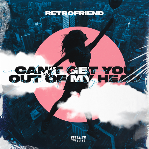 RETROFRIEND - Can't Get You Out of My Head
