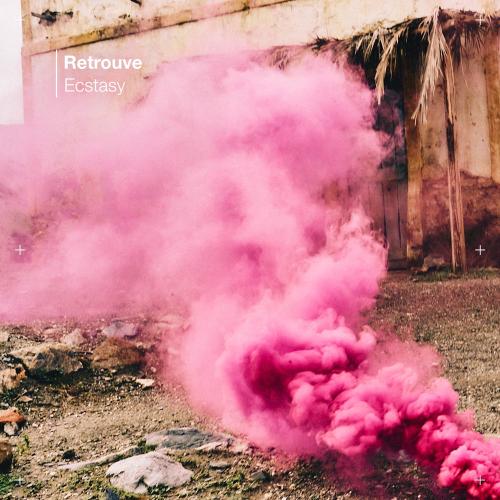 Retrouve - Ecstasy
