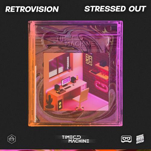 Stressed Out - Retrovision