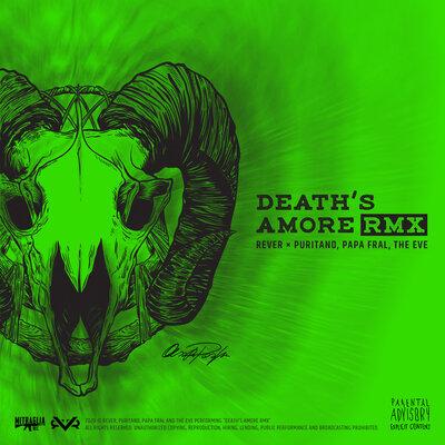 Rever & The Eve feat. Puritano & Papa Fral - Death's Amore RMX