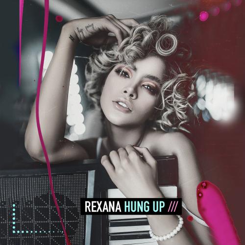 Hung Up - Rexana