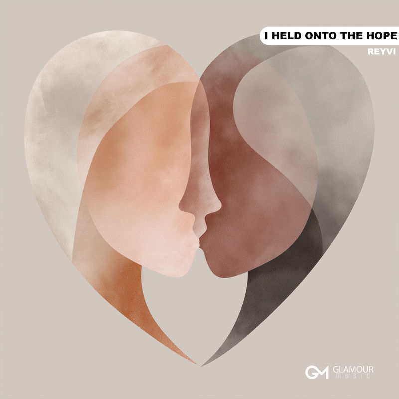 I Held Onto The Hope - ReyVi
