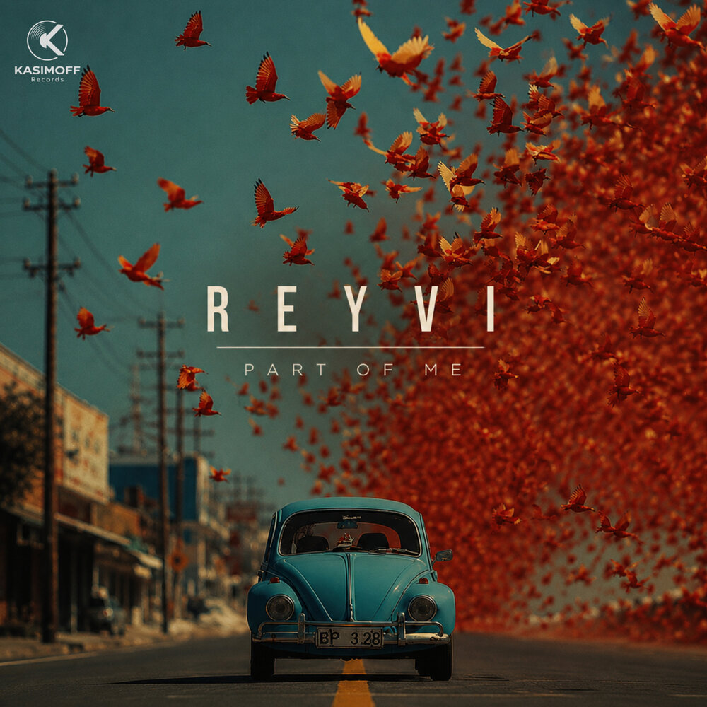 Part of Me - REYVI