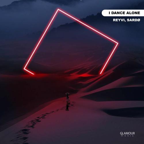 ReyVi & SARDØ - I Dance Alone