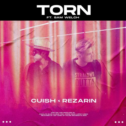 REZarin & Cuish & Sam Welch - Torn 