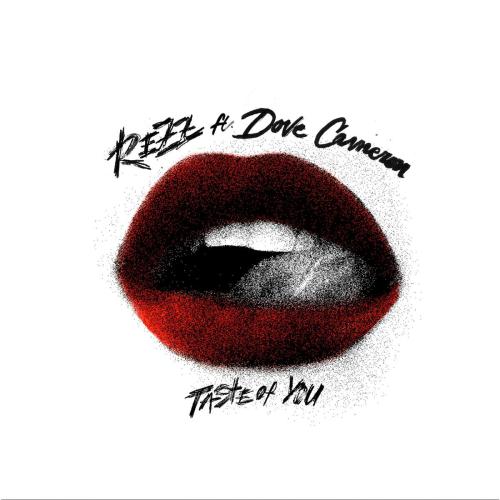 Rezz - Taste of You (feat. Dove Cameron)