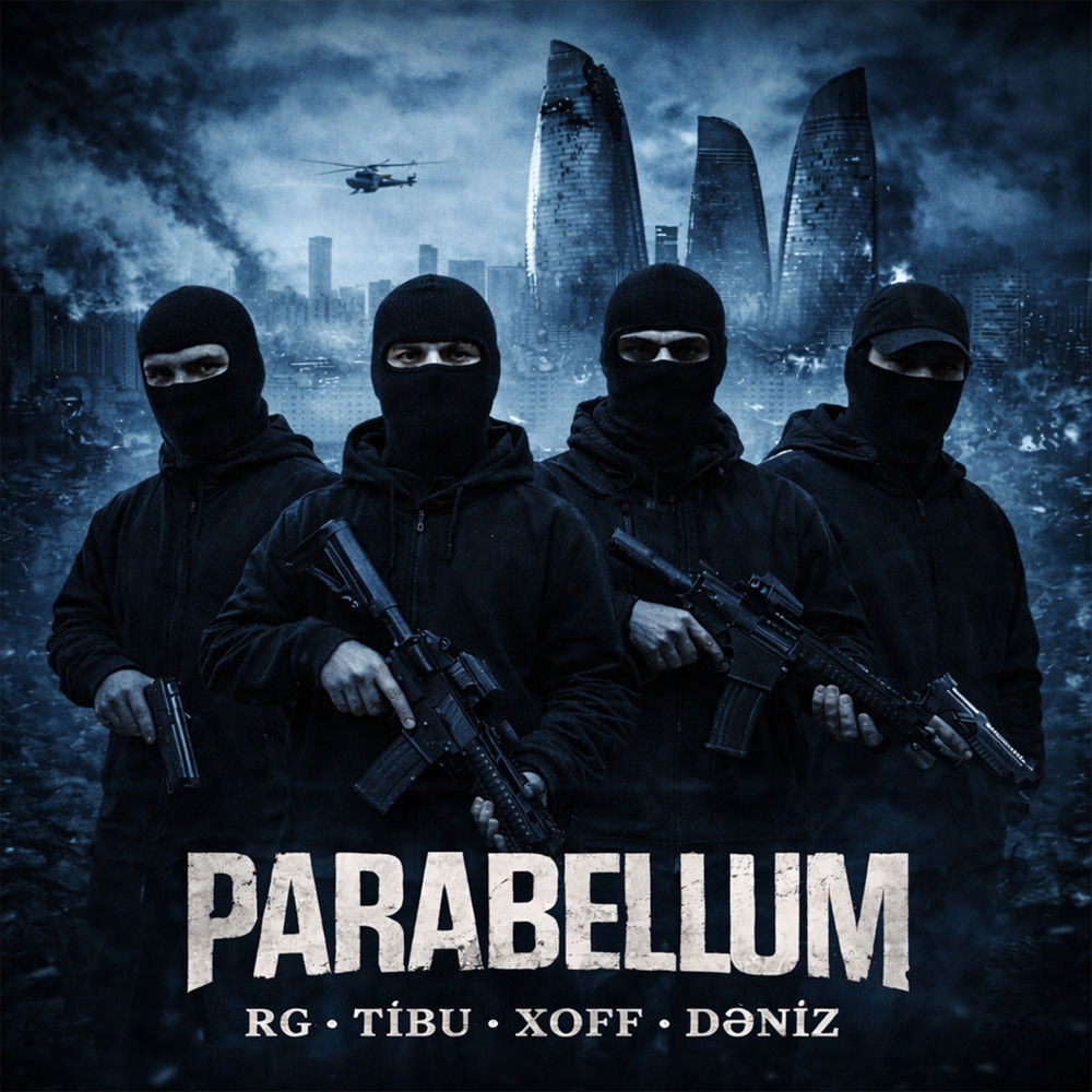 Parabellum - RG, Tibu, Xoff & Dəniz
