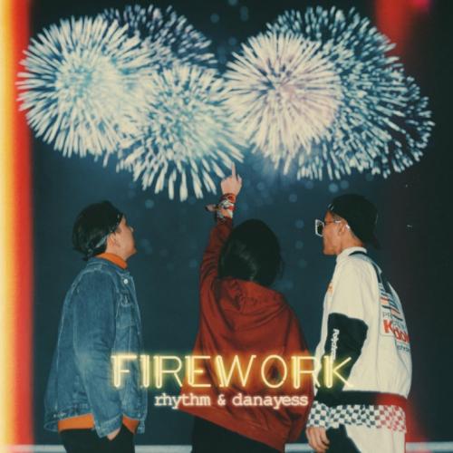 Rhythm, Danayess - Firework