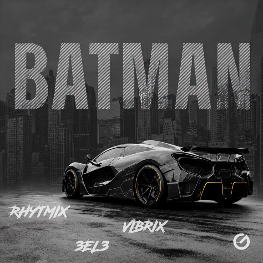 BATMAN - RHYTMIX, 3EL3, VIBRIX