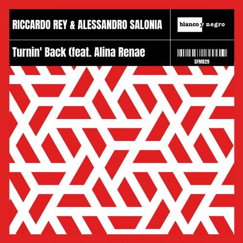 Riccardo Rey & Alessandro Salonia feat. Alina Renae - Turnin' Back