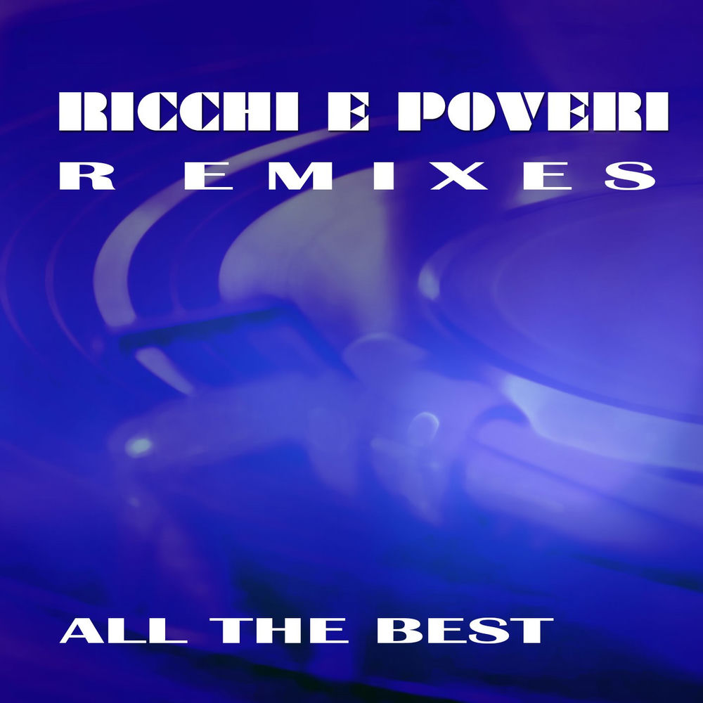 Mamma Maria - Ricchi E Poveri