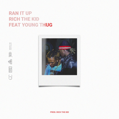 Ran It Up (feat. Young Thug) - Rich The Kid feat. Young Thug