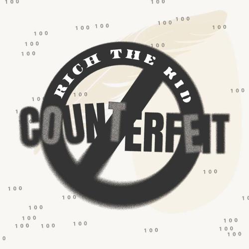 Rich The Kid - No Counterfeit