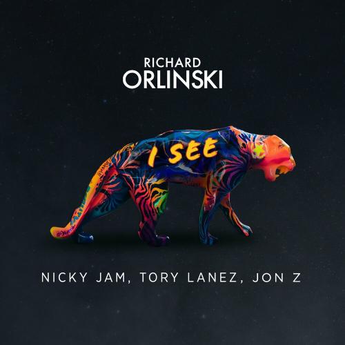 Richard Orlinski, Nicky Jam & Tory Lanez feat. Jon Z - I See