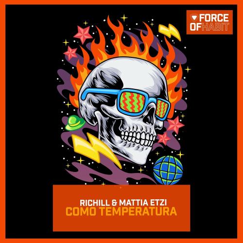 Como Temperatura - Richill & Mattia Etzi