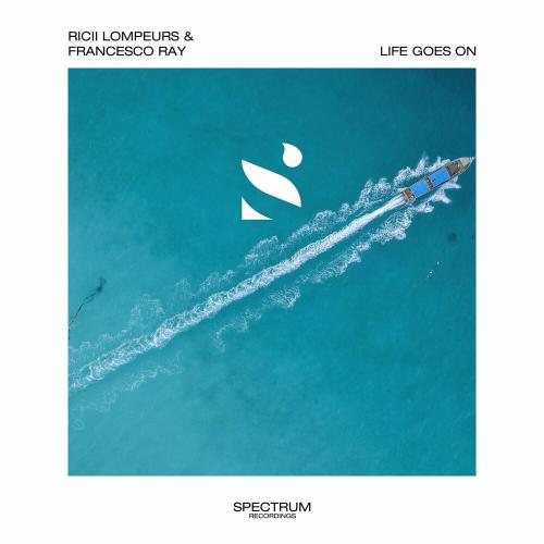 Ricii Lompeurs & Francesco Ray - Life Goes On