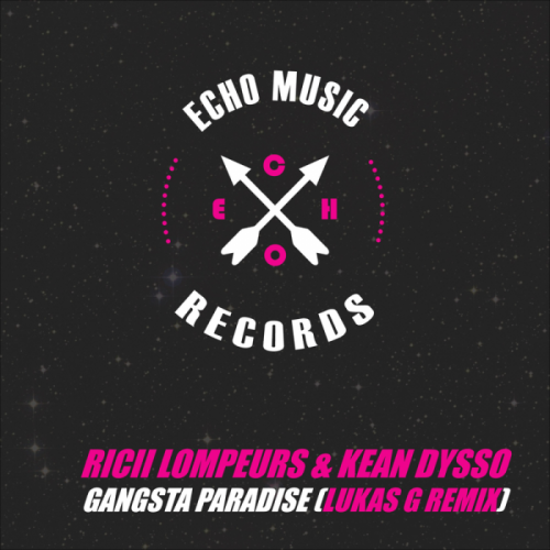 Ricii Lompeurs & KEAN DYSSO - Gangsta Paradise (Lukas G Remix)