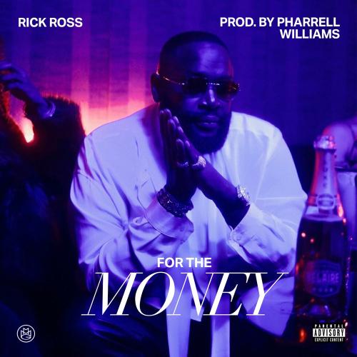 Rick Ross - For The Money