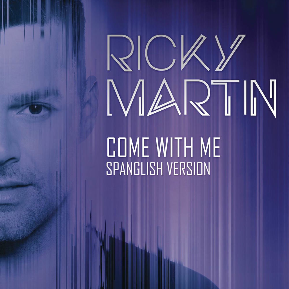 Ricky Martin - Come With Me (Spanglish Version)