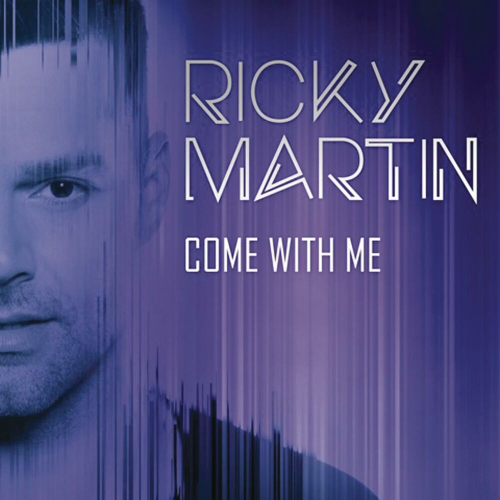 Ricky Martin - Come With Me