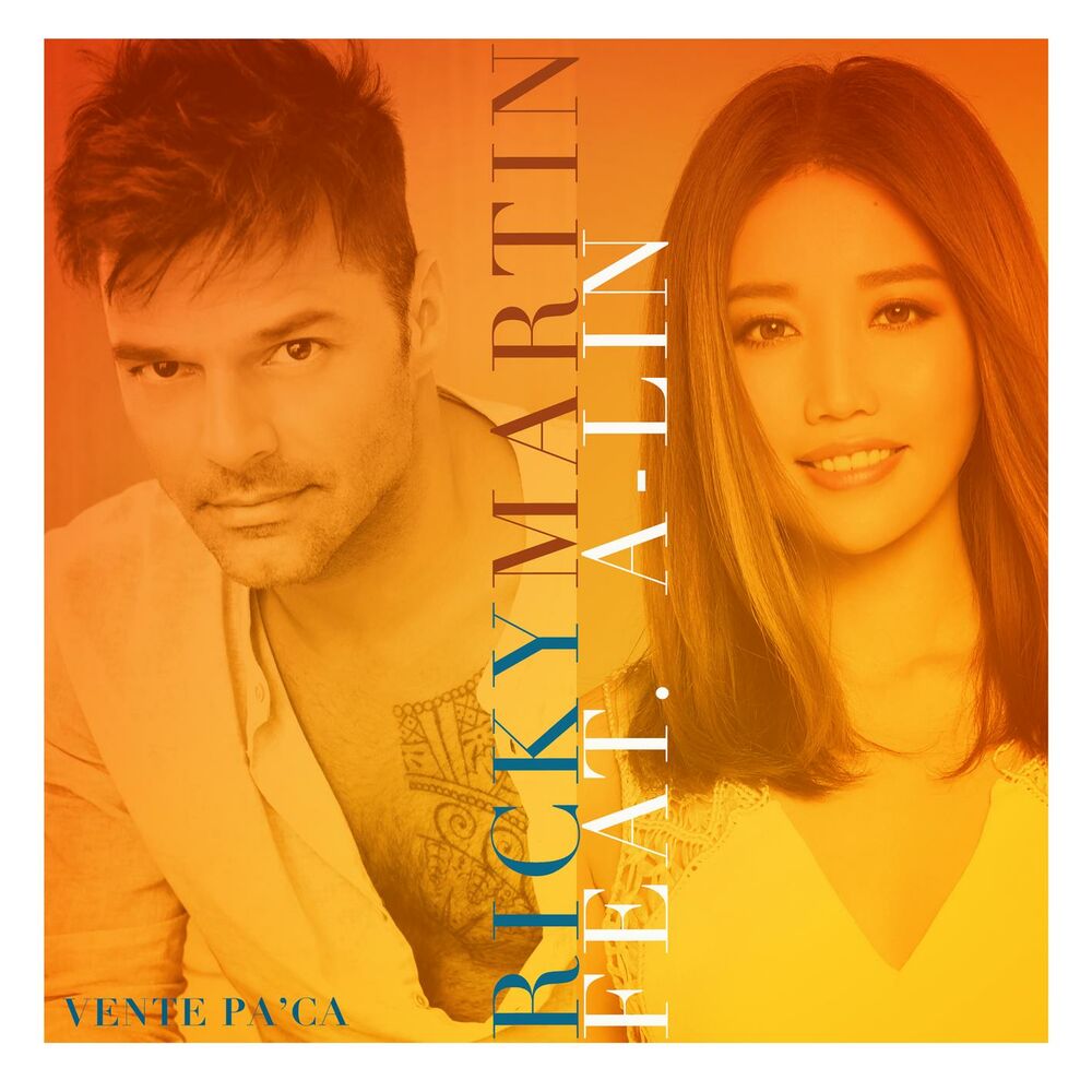 Vente Pa' Ca - Ricky Martin feat. A-Lin