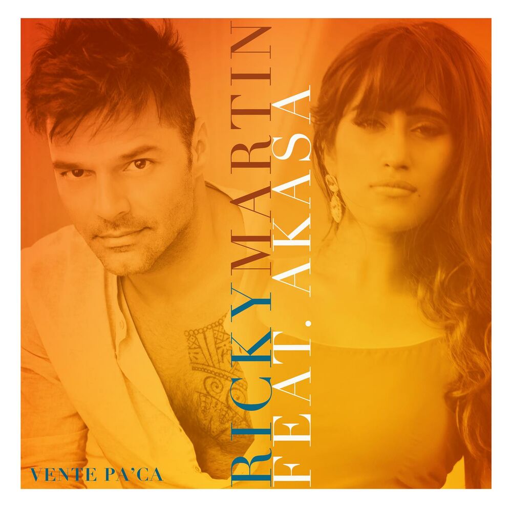 Vente Pa' Ca - Ricky Martin feat. Akasa