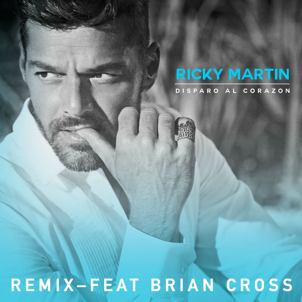 Disparo Al Corazón - Ricky Martin feat. Brian Cross