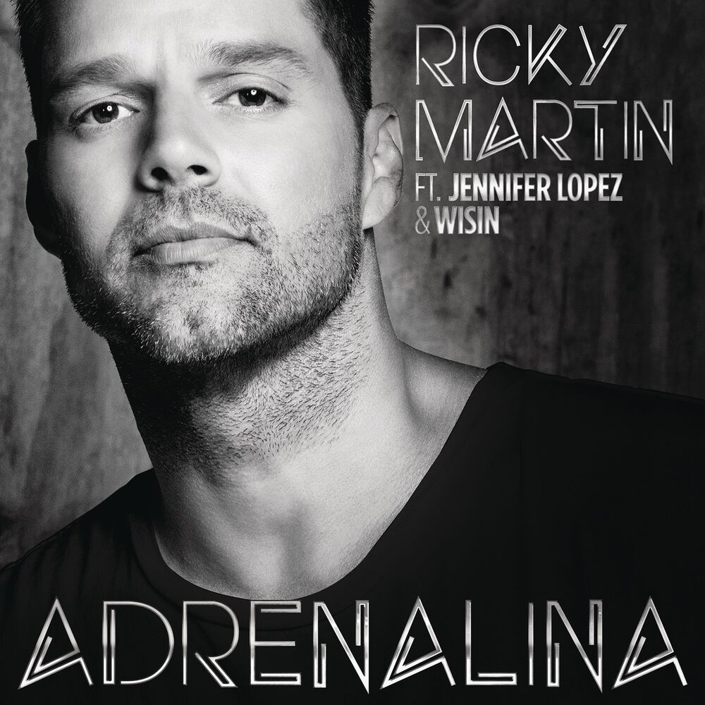 Adrenalina (Spanglish Version) - Ricky Martin feat. Jennifer Lopez & Wisin