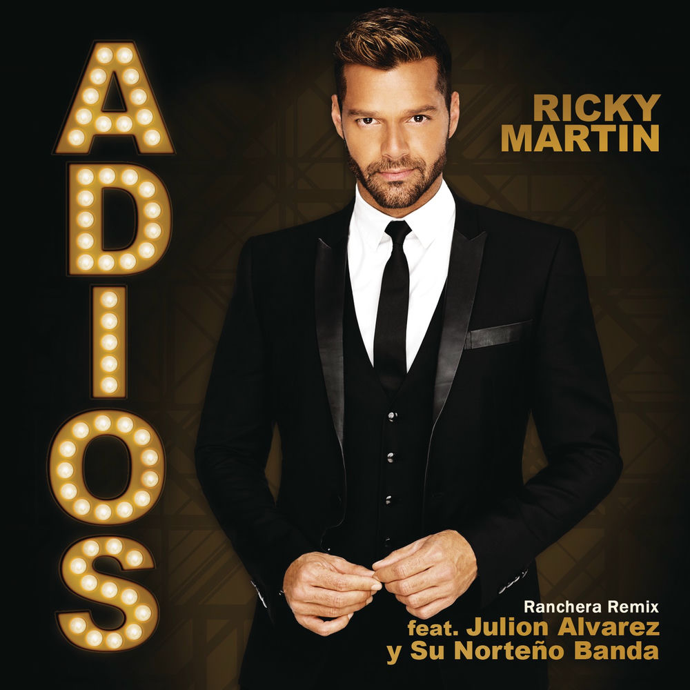 Adiós (Ranchera Remix) - Ricky Martin feat. Julion Alvarez Y Su Norteño Banda