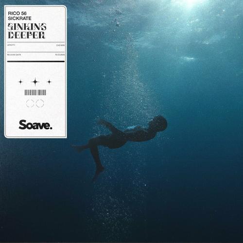 Rico 56 & Sickrate - Sinking Deeper