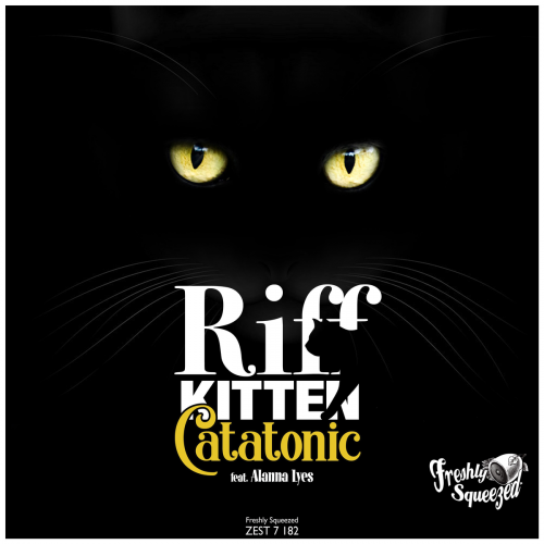 Catatonic - Riff Kitten feat. Alanna Lyes