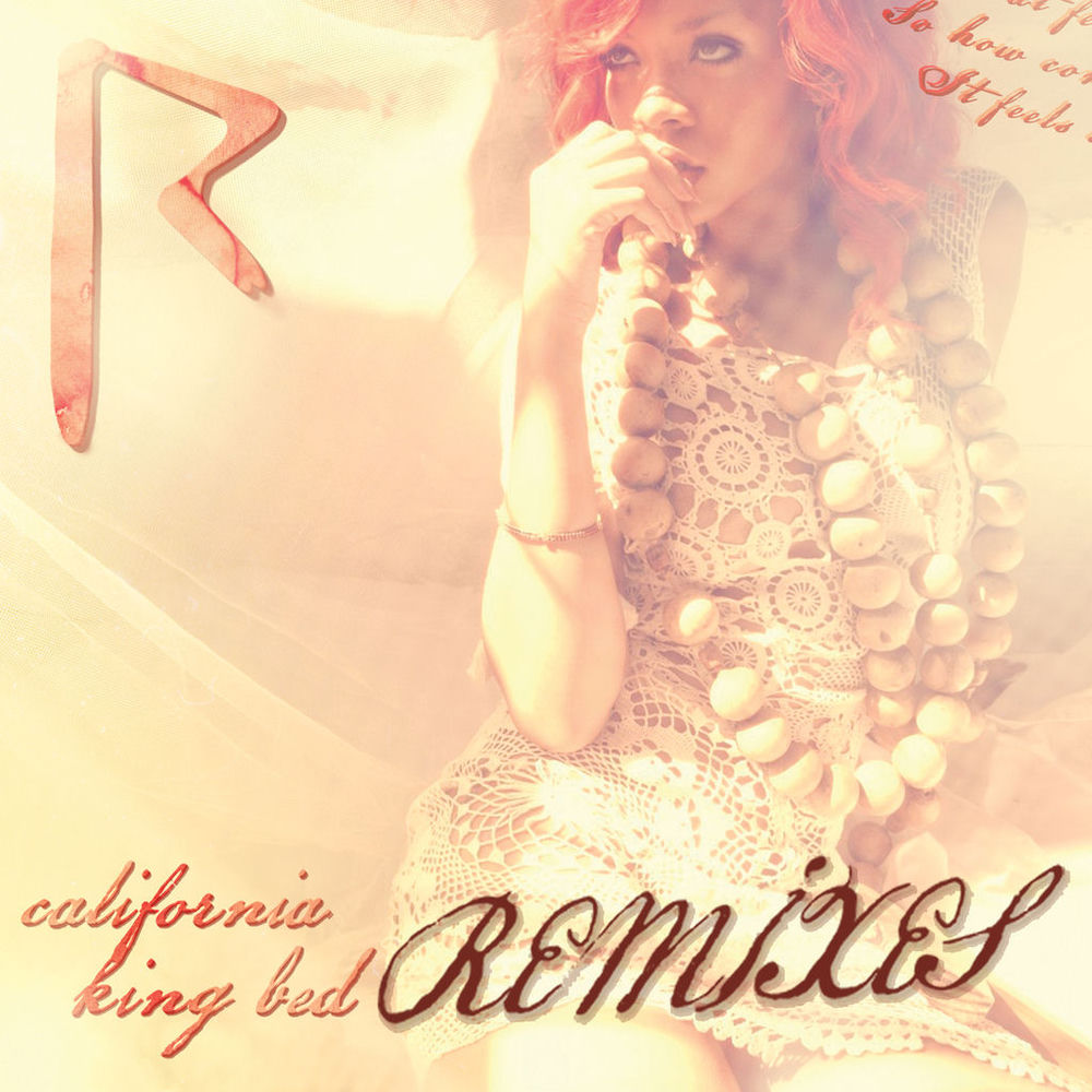 California King Bed (Bassjackers Club) (Feat. Bassjackers) - Rihanna feat. Bassjackers