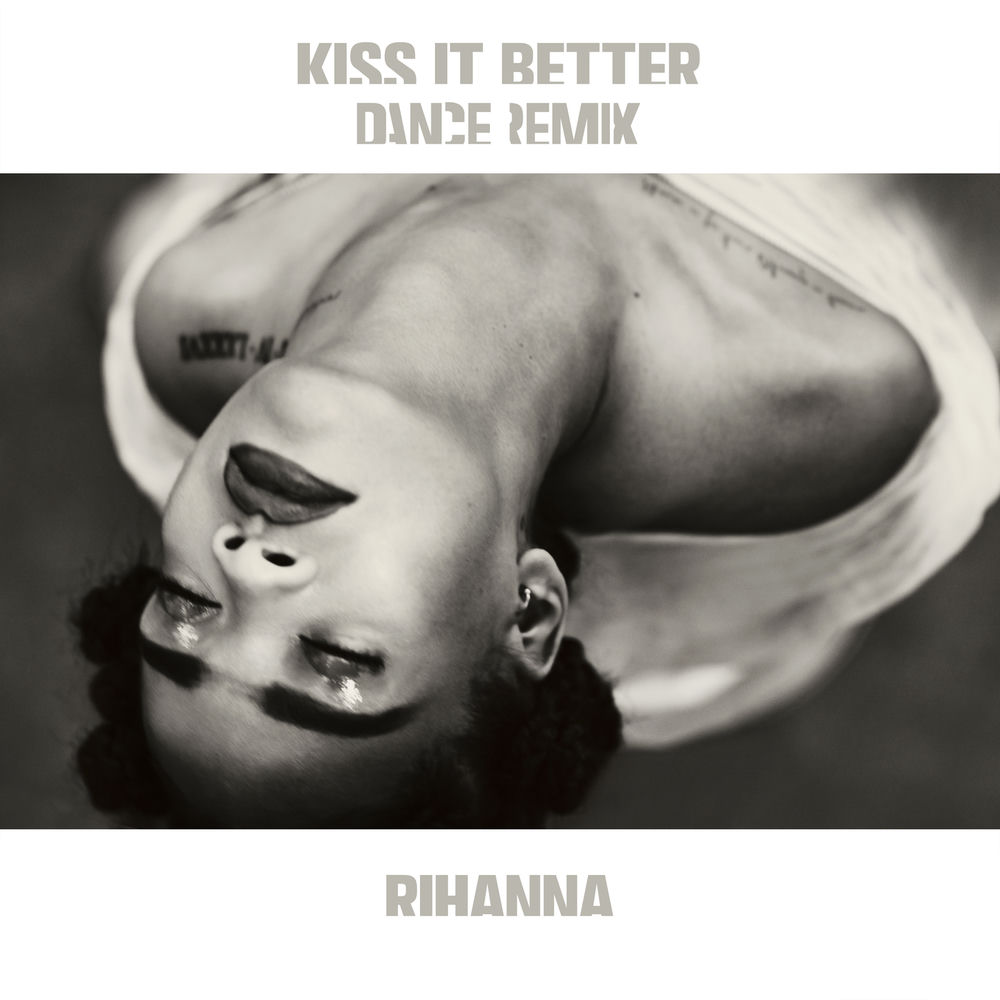 Kiss It Better (Four Tet Remix) - Rihanna