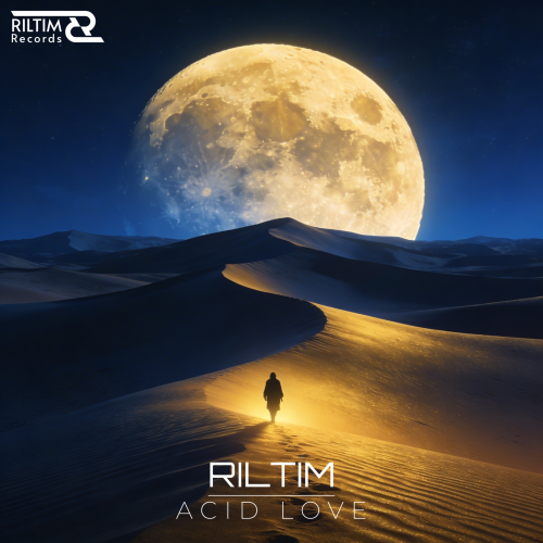Acid Love - RILTIM