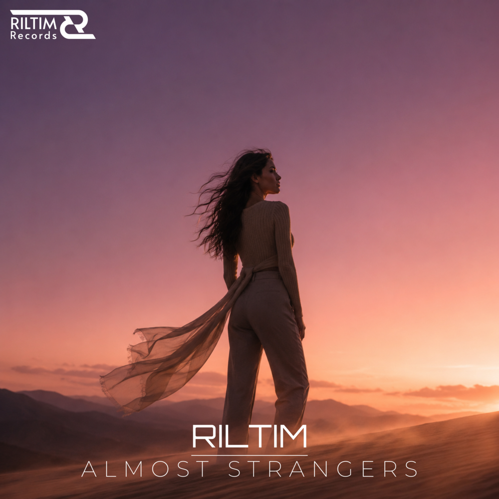 Almost Strangers - RILTIM
