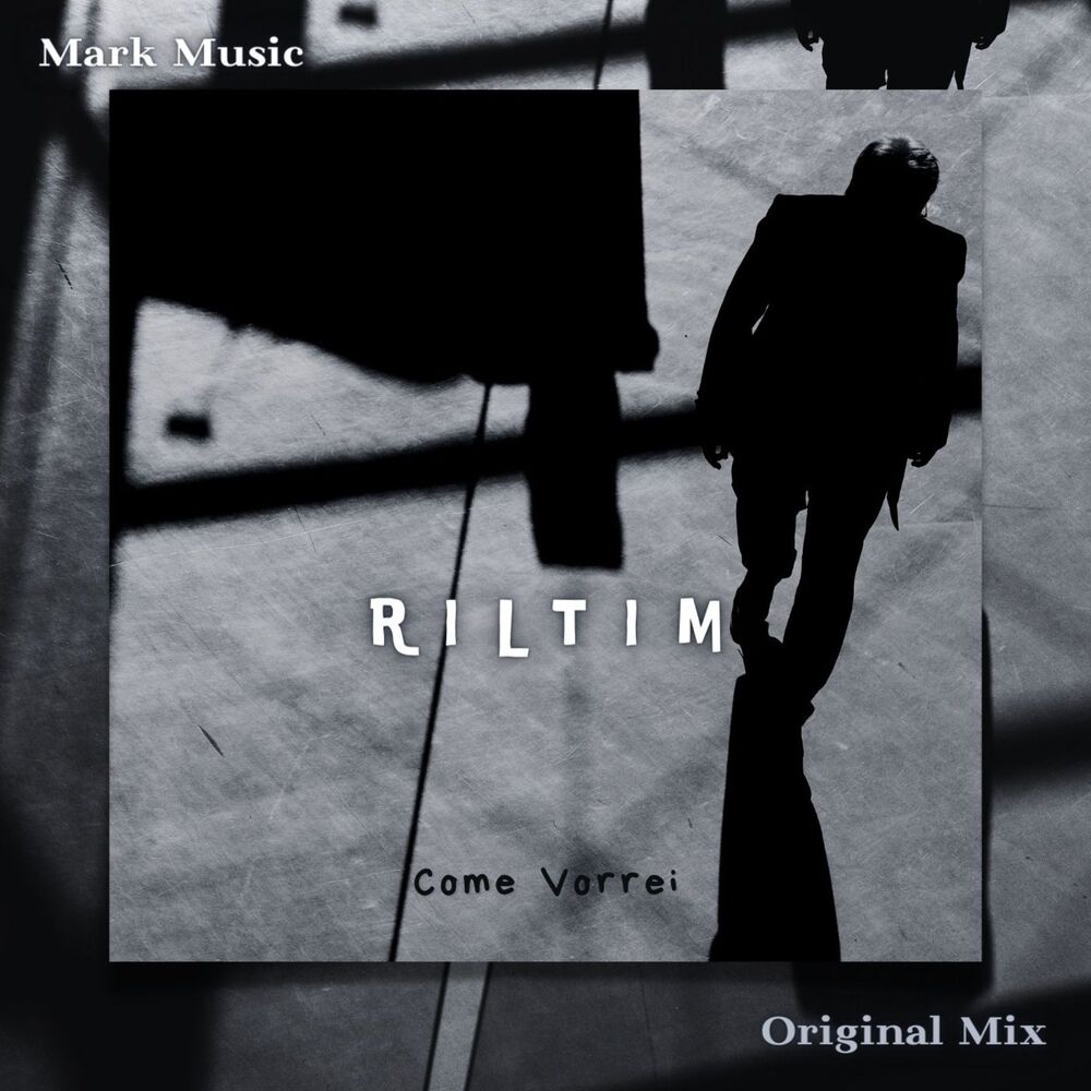 Come Vorrei - RILTIM