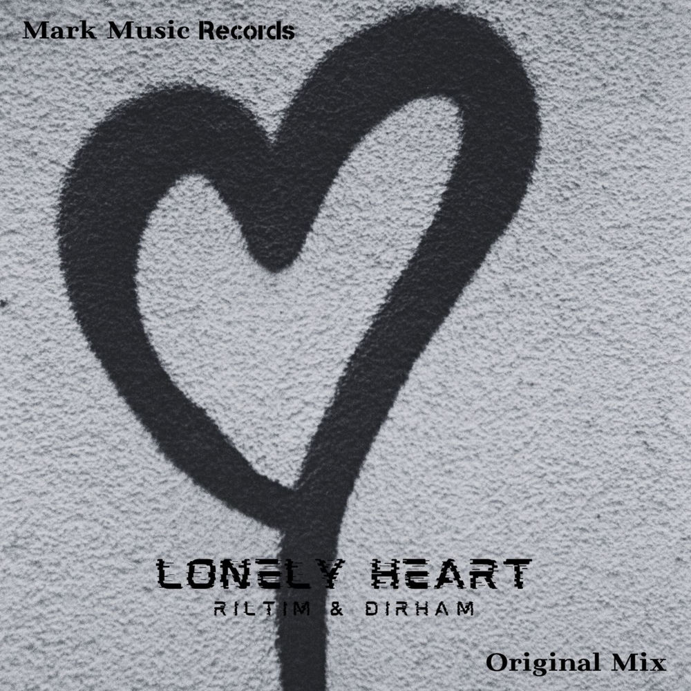 Lonely Heart - RILTIM & Dírham