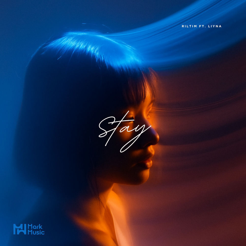 Stay - RILTIM feat. LIYNA