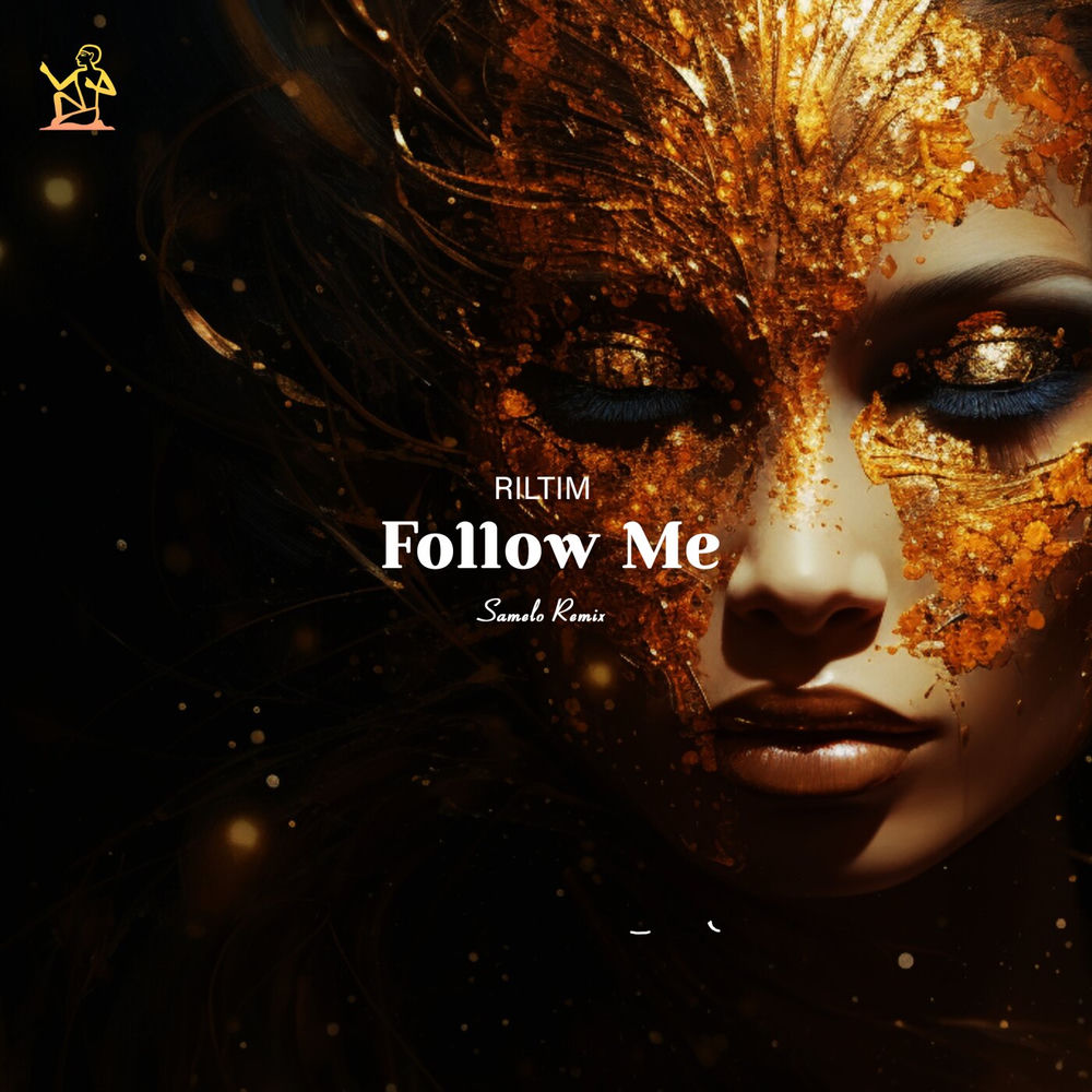 Follow Me (Samelo Remix) - RILTIM feat. Samelo
