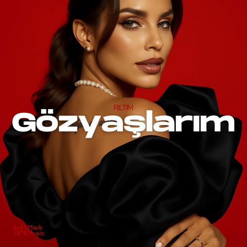 RILTIM - Gözyaşlarım