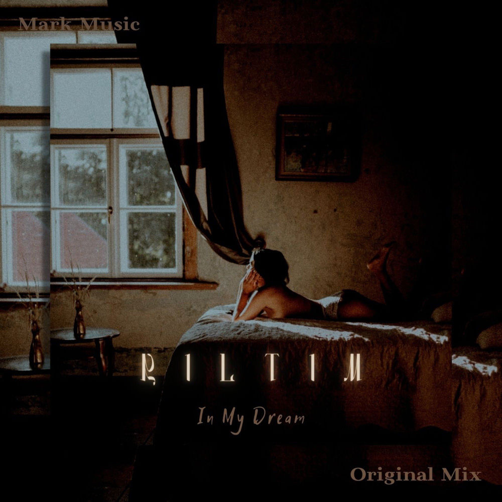 In My Dream - RILTIM
