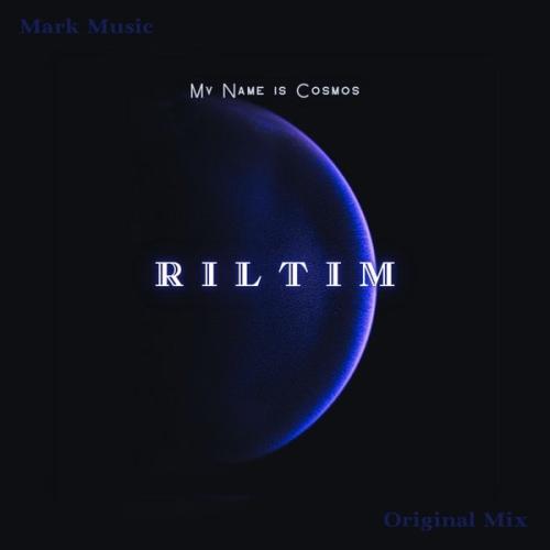 RILTIM - My Name is Cosmos
