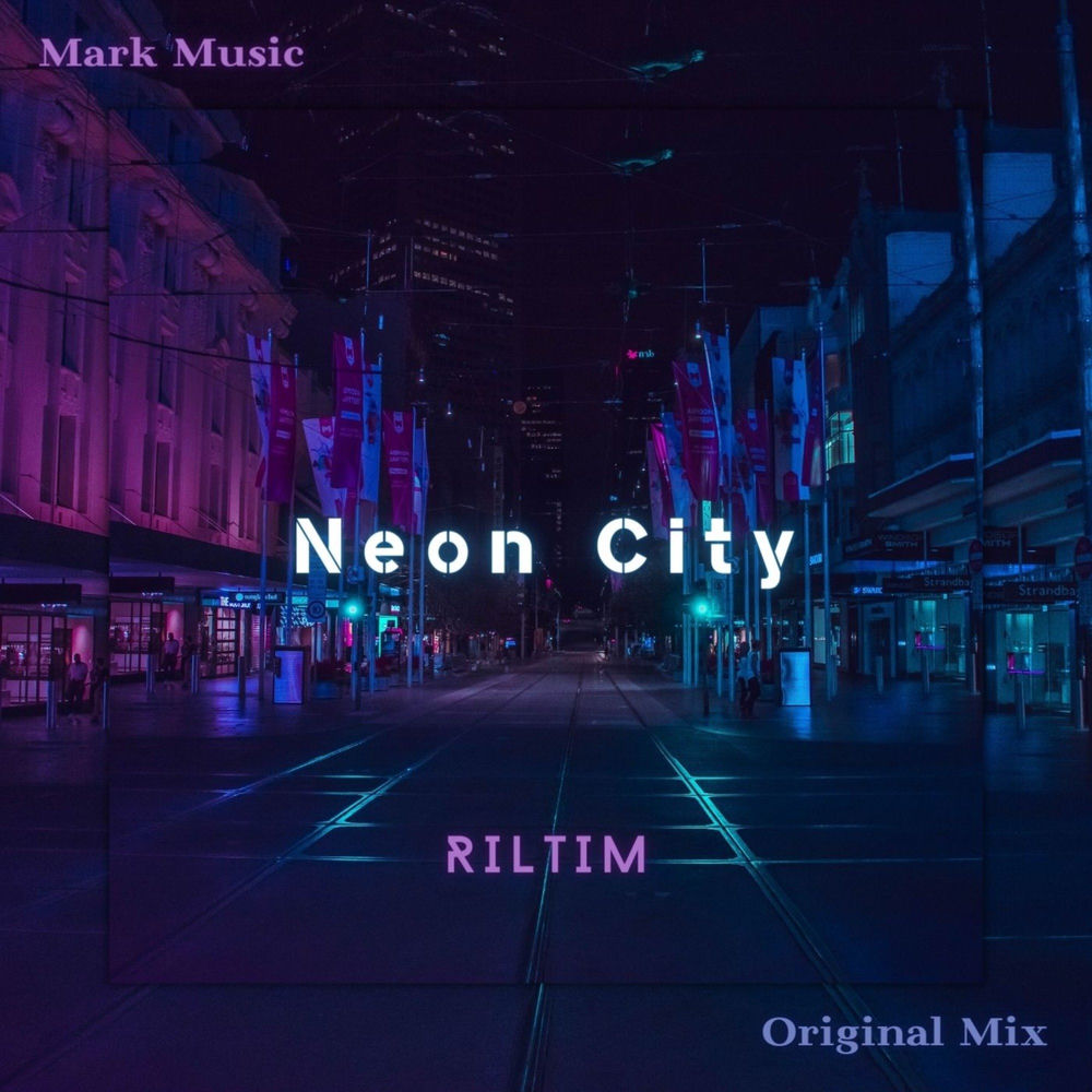 Neon City - RILTIM