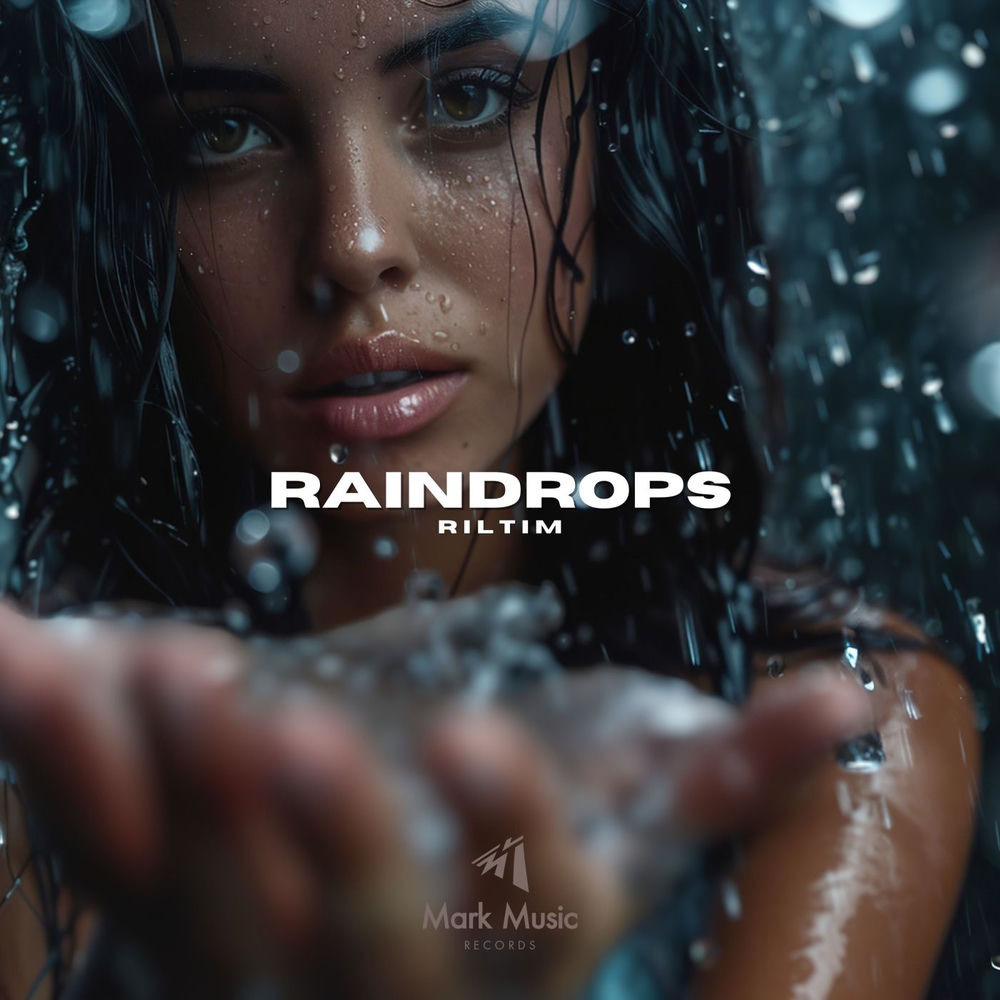 Raindrops - RILTIM