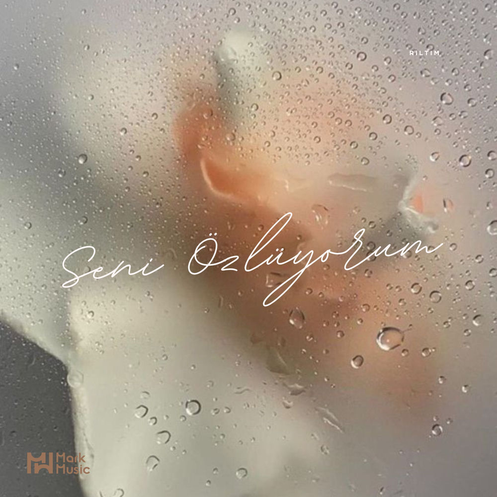 Seni Özlüyorum - RILTIM