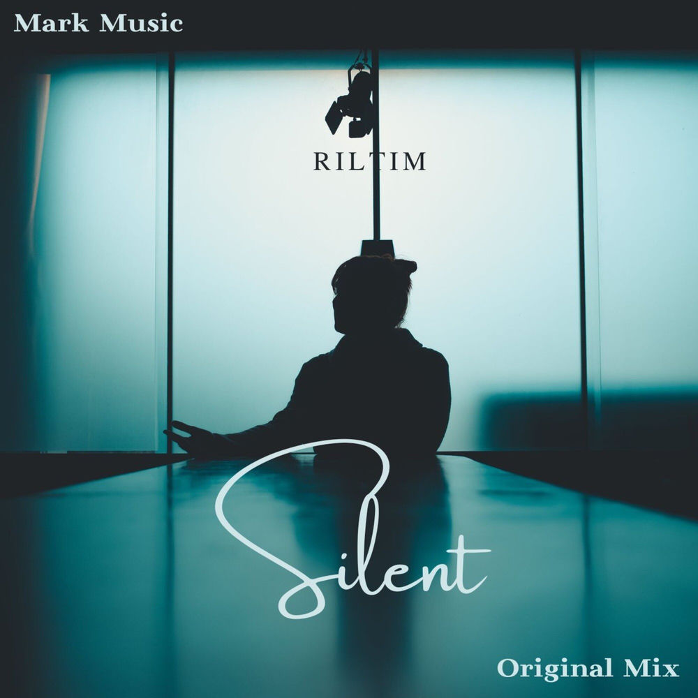 Silent - RILTIM