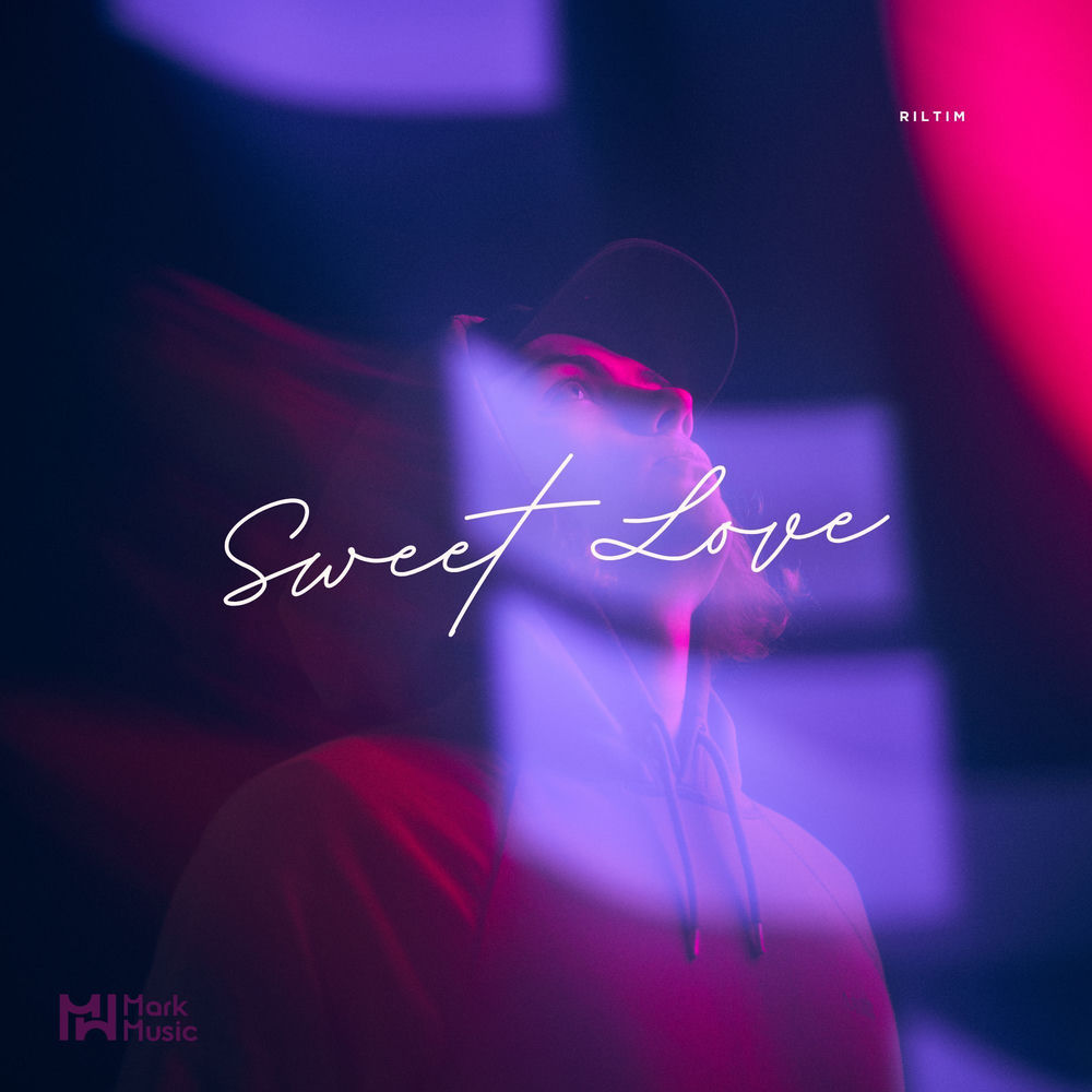 Sweet Love - RILTIM