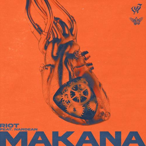 Riot feat. Nardean - Makana